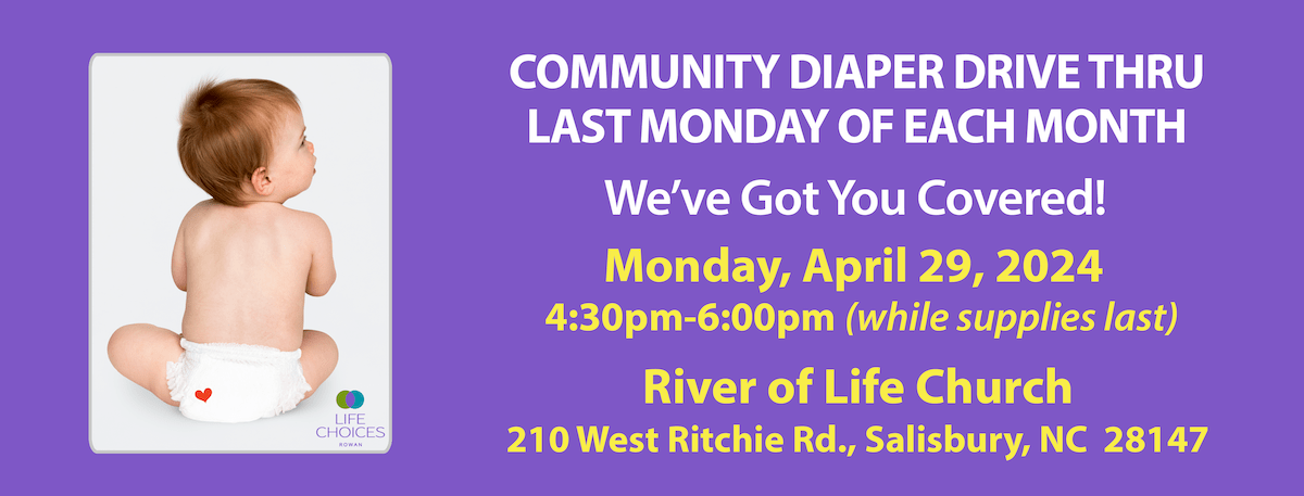 Diaper Drive Thru Banner for April 29, 2024 event at River of Life Church at 210 West Ritchie Rd in Salisbury, NC 28147